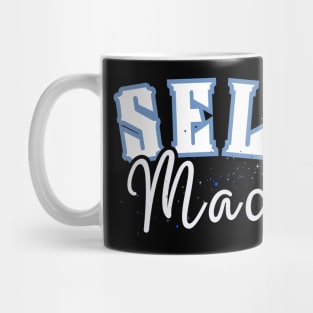 Self Made Mug